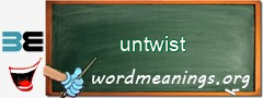 WordMeaning blackboard for untwist